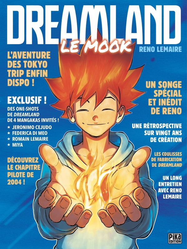 Dreamland Le Mook de Reno Lemaire, avec un personnage aux cheveux orange tenant une flamme dans ses mains sur fond bleu.