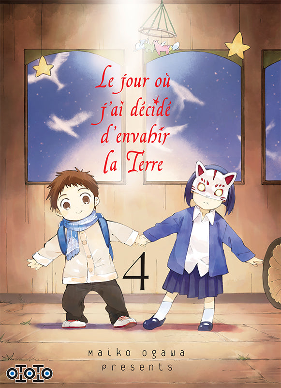 Le jour où j'ai décidé d'envahir la Terre - Tome 04