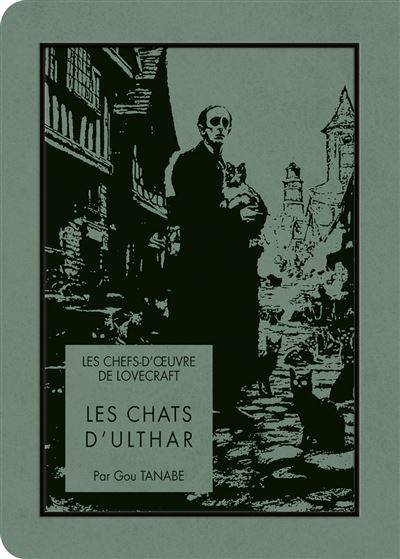 Les Chefs d'Œuvre de Lovrecraft - Les Chats d'Ulthar