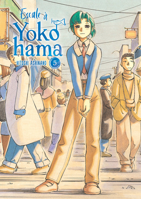 Escale à Yokohama - Tome 05