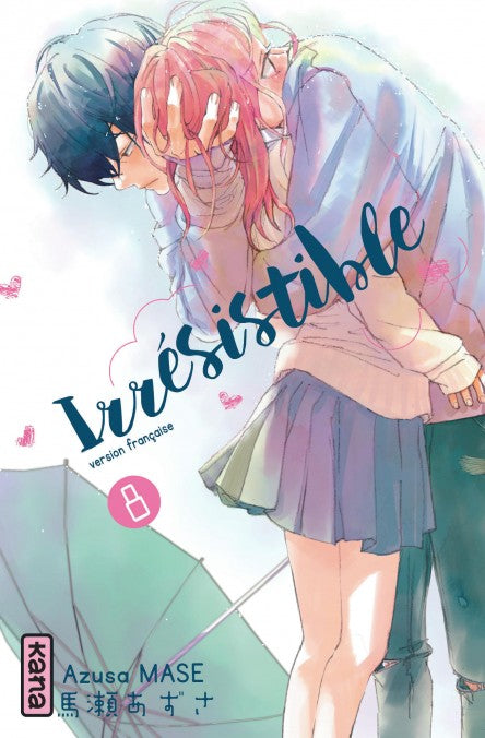 Irrésistible - Tome 08