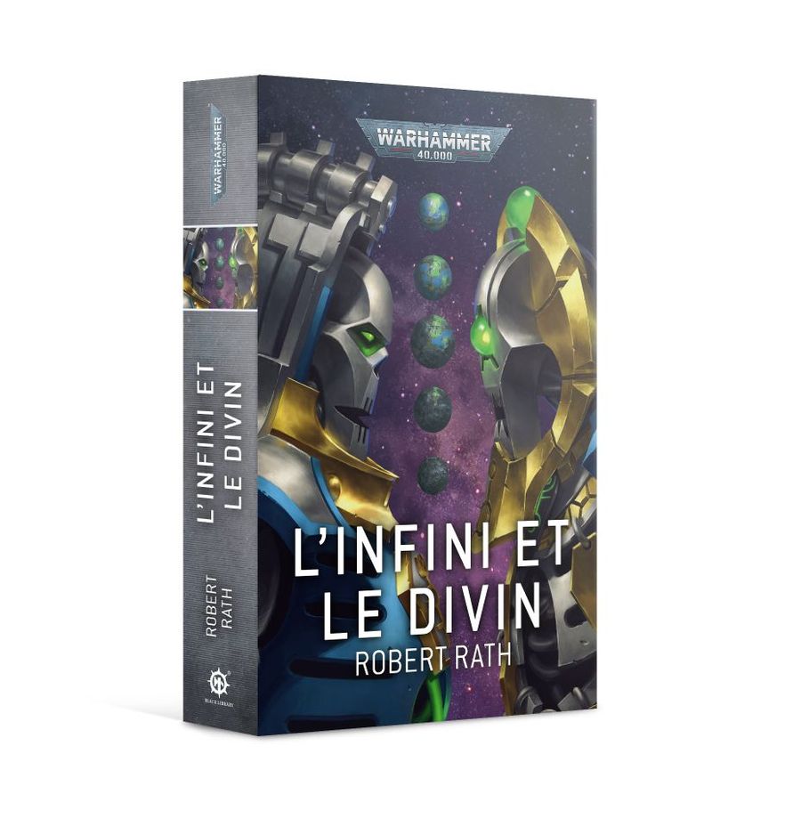 Livre Warhammer 40,000 L’Infini et le Divin de Robert Rath publié par Black Library.