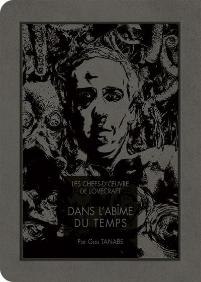 Les Chefs d'Œuvre de Lovrecraft - Dans l'Abîme du Temps
