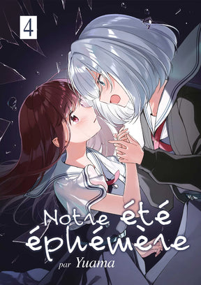 Notre été éphémère Tome 4 représentant Chiharu et Aya se tenant les mains, sur fond sombre et éclats de verre, l’émotion à fleur de peau.