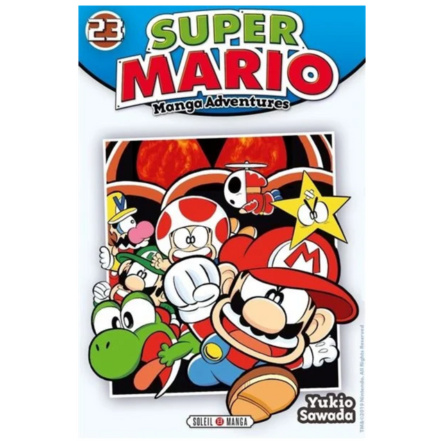Couverture de Super Mario Manga Adventures Tome 23 de Yukio Sawada, avec Mario courant au premier plan, accompagné de Yoshi, Toad, Luigi, Wario et d'une étoile jaune sur un fond volcanique, éditions Soleil Manga.