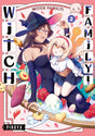 Witch Family! Tome 2 : la grande sorcière souriante en robe moulante violette et chapeau noir pose joyeusement avec la petite sorcière aux oreilles de lapin, entourées de gâteaux, d’œufs colorés, de fleurs et de créatures rigolotes.